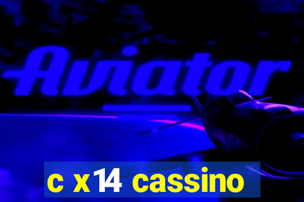 c x14 cassino